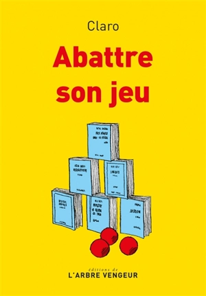 Abattre son jeu - Claro