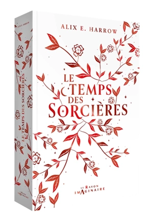 Le temps des sorcières - Alix E. Harrow