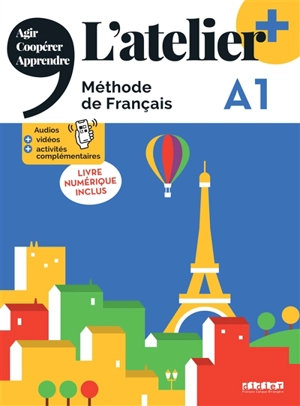 L'atelier, méthode de français A1 : livre numérique inclus - Emilie Pommier