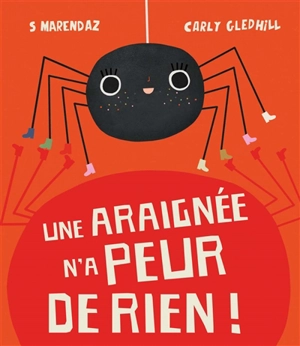 Une araignée n'a peur de rien ! - S. Marendaz