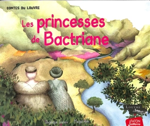 Les princesses de Bactriane - Angélique Ivanov