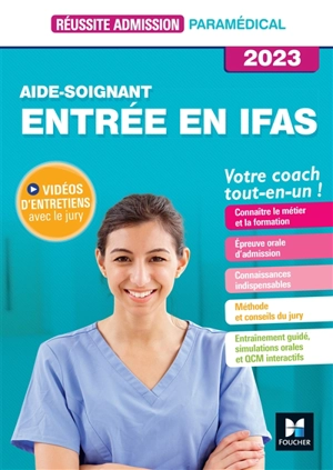Aide-soignant : entrée en IFAS, votre coach tout-en-un ! : 2023 - Jackie Pillard