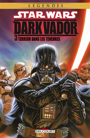 Star Wars : Dark Vador. Vol. 3. Terreur dans les ténèbres - Tim Siedell