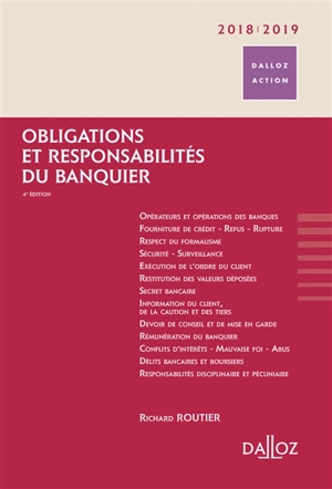 Obligations et responsabilités du banquier : 2018-2019 - Richard Routier