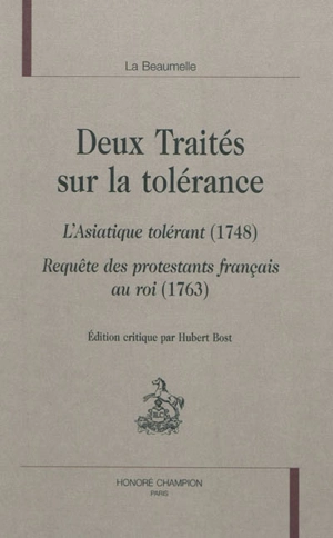 Deux traités sur la tolérance - Laurent Angliviel de La Beaumelle