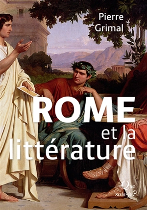 Rome et la littérature - Pierre Grimal