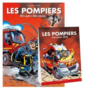 Les pompiers : pack volume 1 + calendrier 2023 - Christophe Cazenove