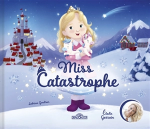 Miss Catastrophe - Elodie Gossuin