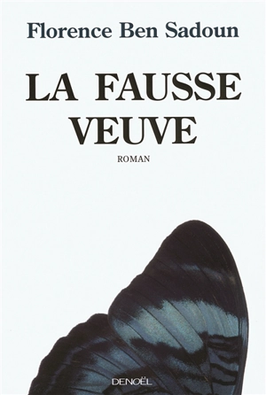 La fausse veuve - Florence Ben Sadoun