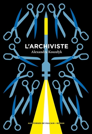 L'archiviste - Alexandra Koszelyk