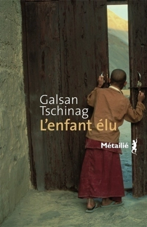 L'enfant élu - Galsan Tschinag