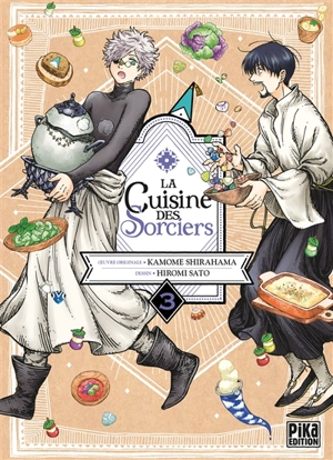 La cuisine des sorciers. Vol. 3 - Kamome Shirahama