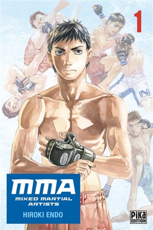 MMA : mixed martial artists. Vol. 1 - Hiroki Endo