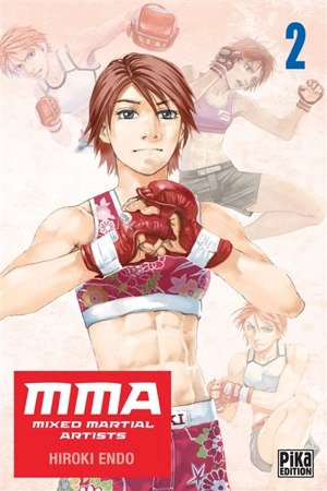 MMA : mixed martial artists. Vol. 2 - Hiroki Endo