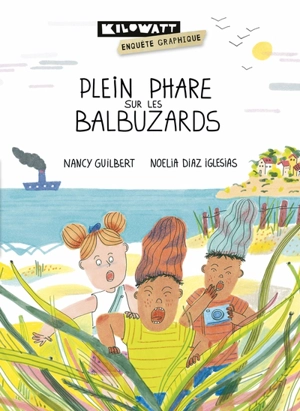 Plein phare sur les balbuzards - Nancy Guilbert