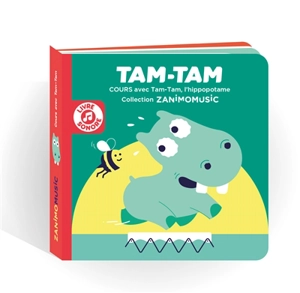 Tam-Tam : cours avec Tam-Tam, l'hippopotame - Thierry Surgeon