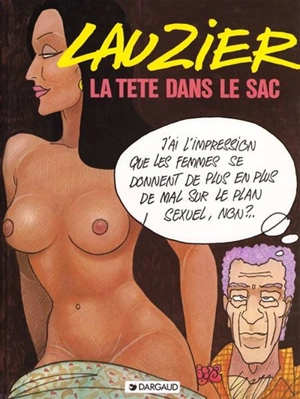 La Tête dans le sac - Gérard Lauzier