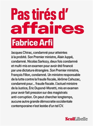 Pas tirés d'affaires - Fabrice Arfi