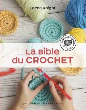 La bible du crochet - Lorna Knight