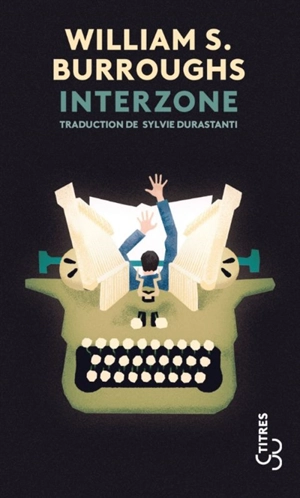 Interzone - William Seward Burroughs