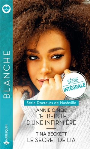 Docteurs de Nashville : série intégrale - Annie O'Neil