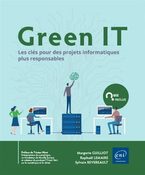 Green IT : les clés pour des projets informatiques plus responsables - Margerie Guilliot