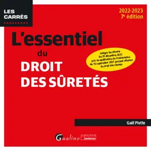 L'essentiel du droit des sûretés : 2022-2023 - Gaël Piette