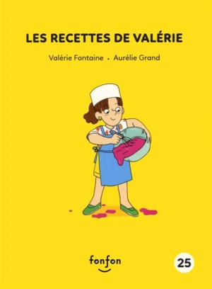 Les recettes de Valérie - Valérie Fontaine