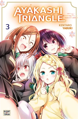 Ayakashi triangle. Vol. 3 - Kentarô Yabuki