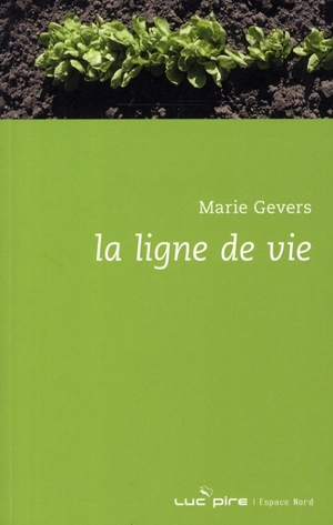 La ligne de vie - Marie Gevers