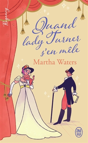 Quand lady Turner s'en mêle - Martha Waters