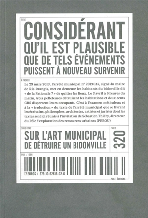 Considérant qu'il est plausible que de tels événements puissent à nouveau survenir : sur l'art municipal de détruire un bidonville