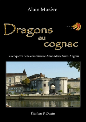 Dragons au Cognac - Alain Mazère