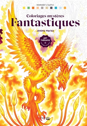 Coloriages mystères fantastiques - Jérémy Mariez