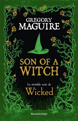 Son of a witch : la véritable suite de Wicked - Gregory Maguire