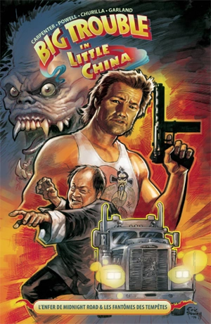 Big trouble in little China. Vol. 1. L'enfer de Midnight Road & les fantômes des tempêtes - John Carpenter