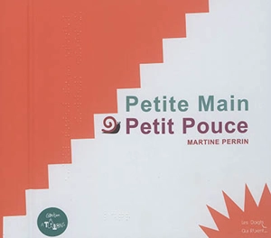 Petite main, petit pouce - Martine Perrin