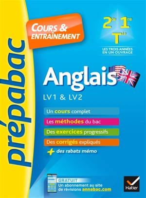 Anglais LV1 & LV2 2de, 1re, terminale : les trois années en un ouvrage