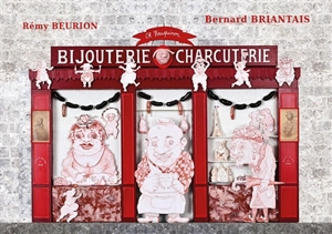 Bijouterie charcuterie - Bernard Briantais