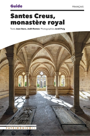 Santes Creus, monastère royal - Joan Ibarz