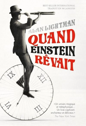 Quand Einstein rêvait - Alan Paige Lightman