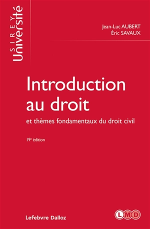 Introduction au droit et thèmes fondamentaux du droit civil - Jean-Luc Aubert