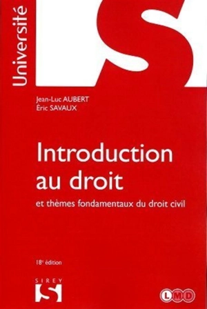 Introduction au droit et thèmes fondamentaux du droit civil - Jean-Luc Aubert