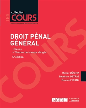 Droit pénal général : cours, thèmes de travaux dirigés - Olivier Décima