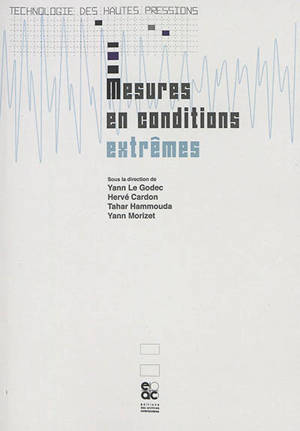 Mesures en conditions extrêmes