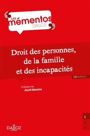 Droit des personnes, de la famille et des incapacités - Fabienne Jault-Seseke