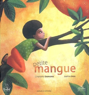 Petite mangue - Charlotte Demanie