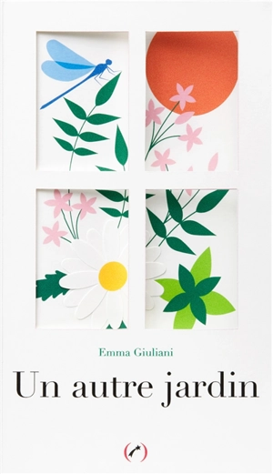 Un autre jardin - Emma Giuliani