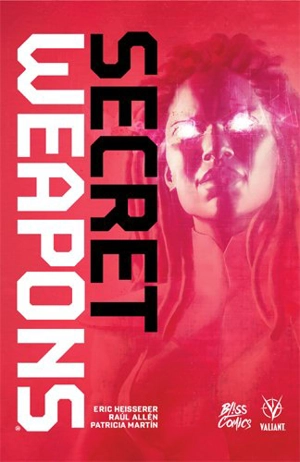 Secret weapons - Eric Heisserer