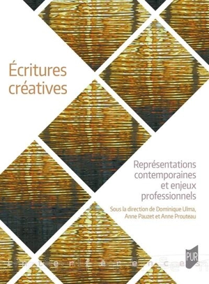 Ecritures créatives : représentations contemporaines et enjeux professionnels